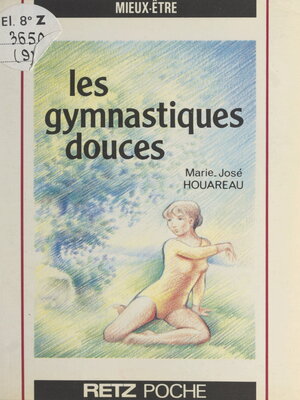 cover image of Les gymnastiques douces
